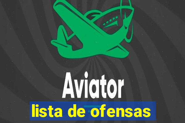 lista de ofensas
